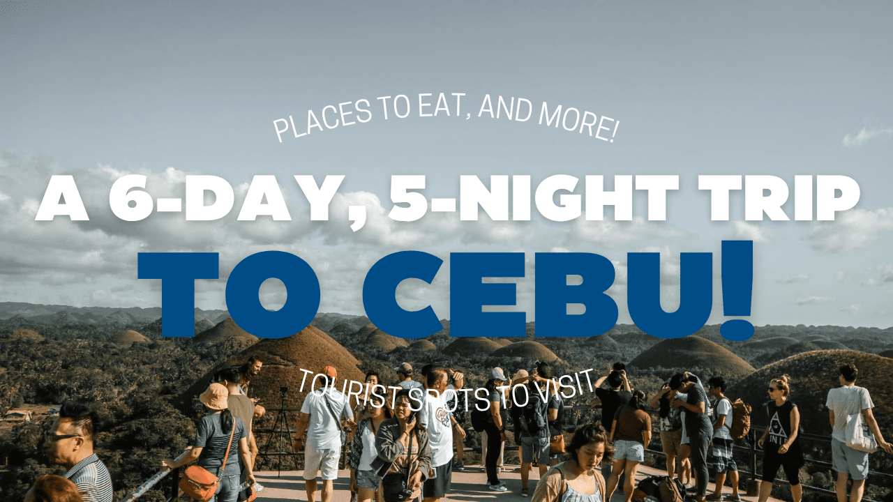 セブ島5泊6日モデルコース｜チョコレートヒルズの展望台を背景にした「A 6-DAY, 5-NIGHT TRIP TO CEBU!」のタイトル画像